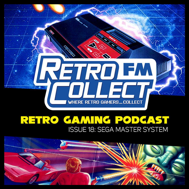 RetroCollect FM Retro Gaming Podcast Issue 18 Sega Master System